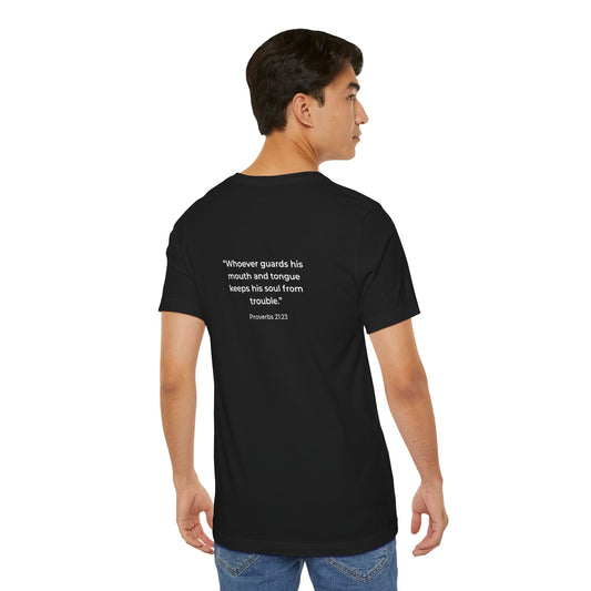Guard Your Mouth Tee – Black Edition – Proverbs 21:23