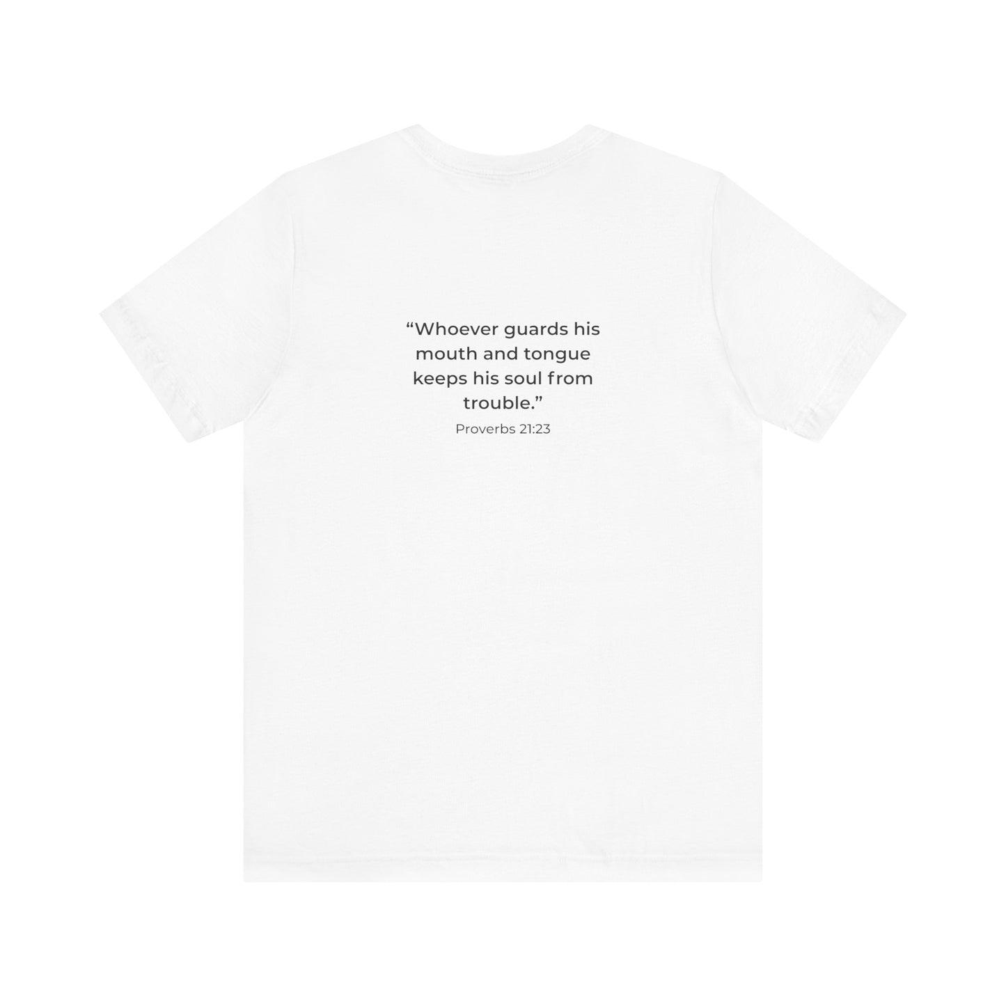 Guard Your Mouth Tee (White Edition) – Proverbs 21:23