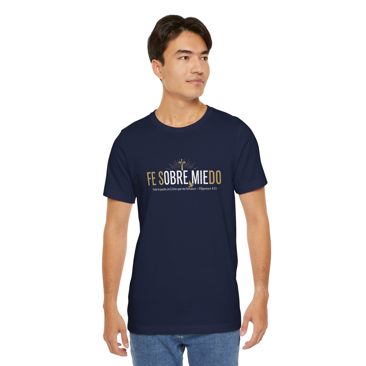 Fe Sobre Miedo • Faith Over Fear • Filipenses 4:13 Tee